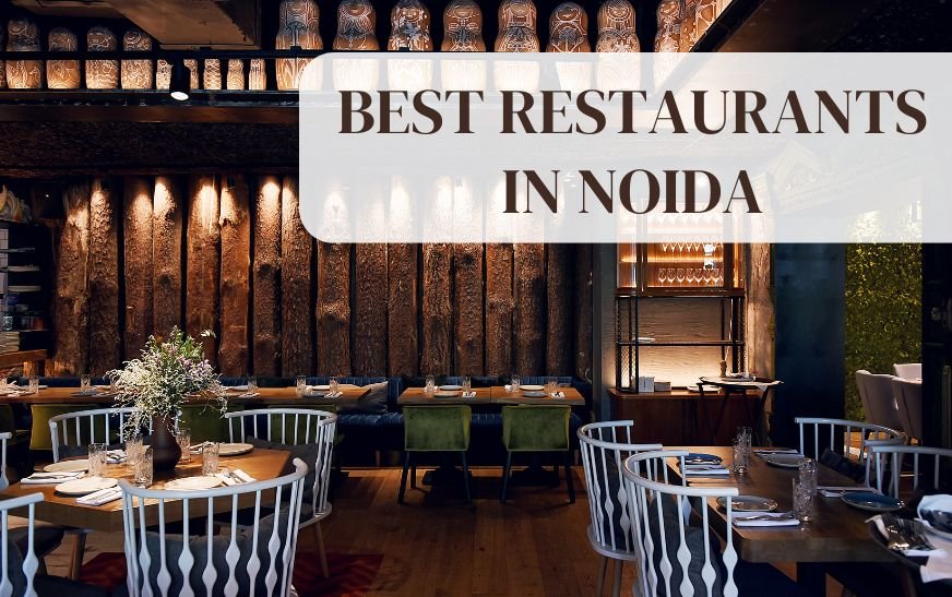 Best 8 Restaurants in Noida