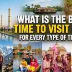 Best Time to Visit India for Every Traveler in 2026
